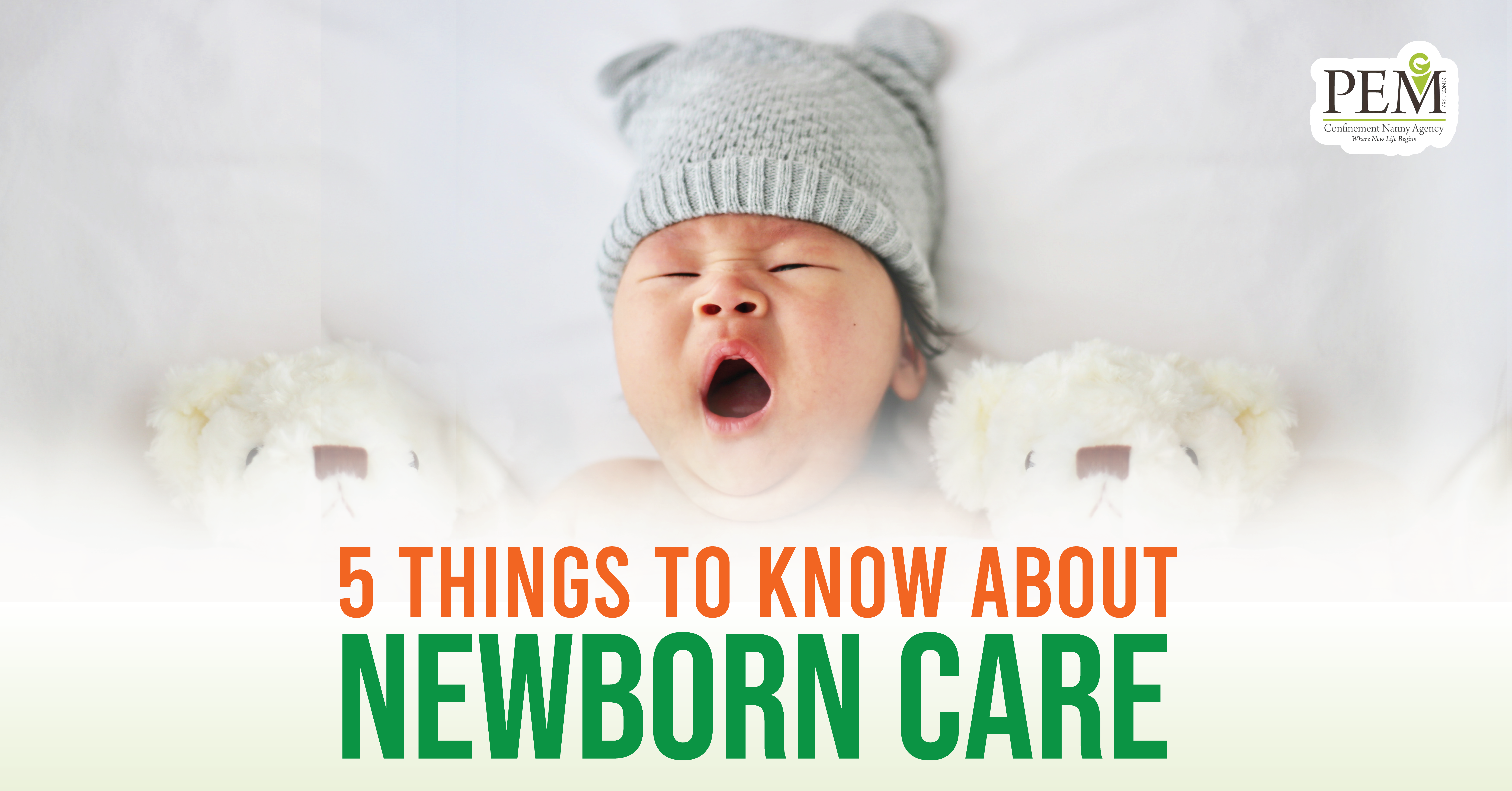 Things to Know About Newborn Care - PEM Confinement