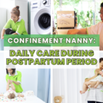Confinement Nanny: Daily Care During Postpartum Period