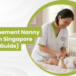 Confinement Nanny Cost in Singapore (2026 Guide)