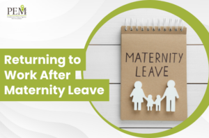 Returning to Work After Maternity Leave