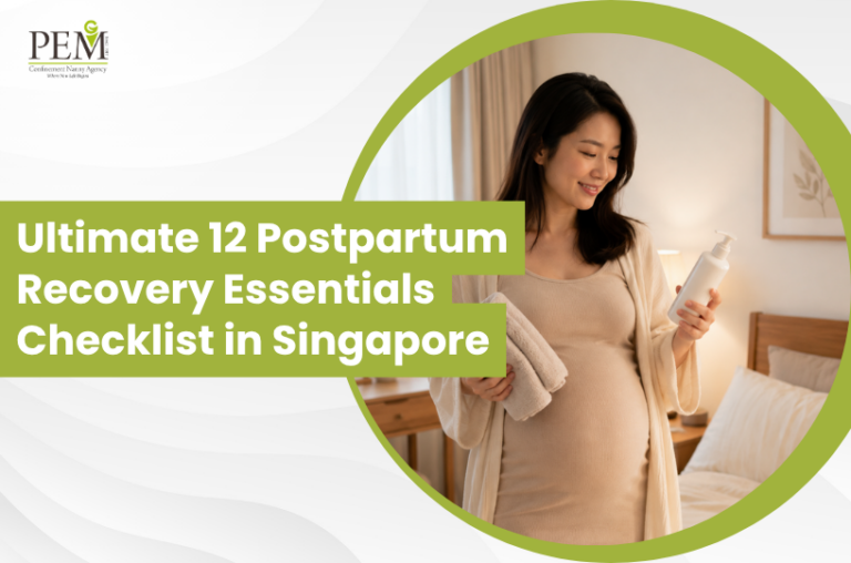 Ultimate 12 Postpartum Recovery Essentials Checklist in Singapore