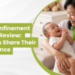 PEM Confinement Nanny Review: 5 Mums Share Their Experience